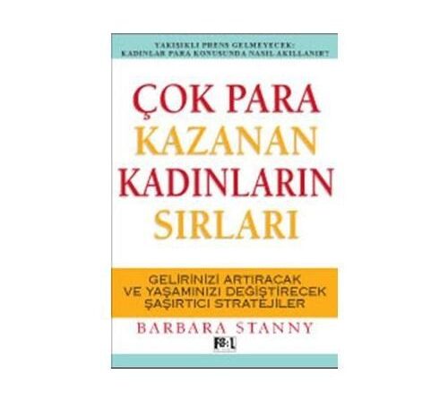 Çok Para Kazanan Bir Kadının Sırları