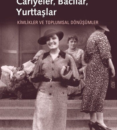 Cariyeler Bacılar Yurttaşlar