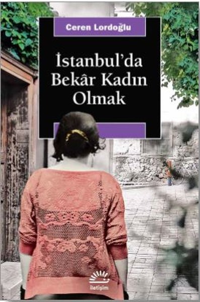 İstanbul'da Bekar Kadın Olmak
