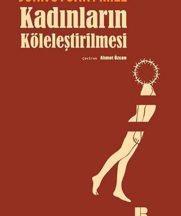 Kadınların Köleleştirilmesi