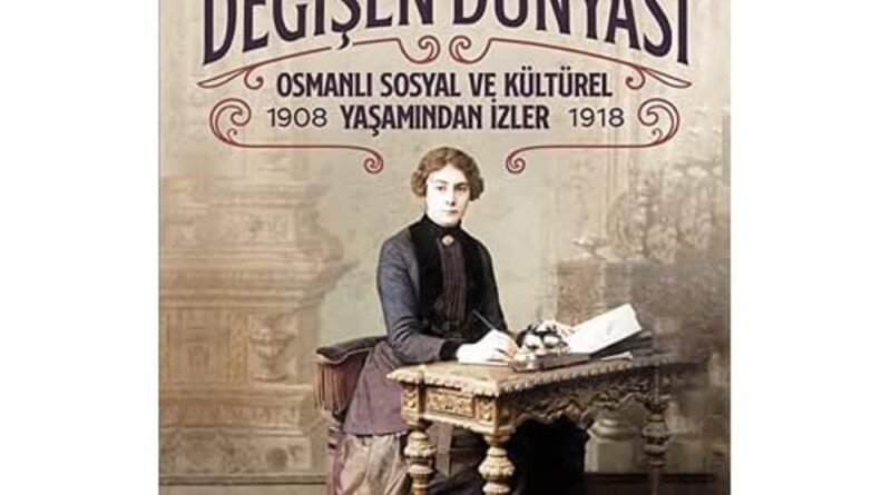 Kadının Değişen Dünyası