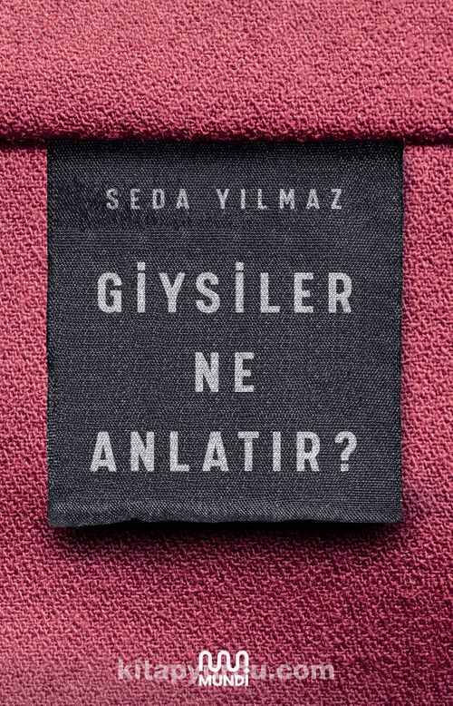 Giysiler Ne Anlatır?