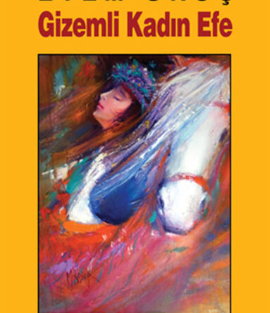 Gizemli Kadın Efe